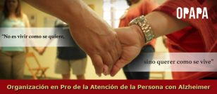 Organización en Pro de la Atención de la Persona con Alzheimer - OPAPA